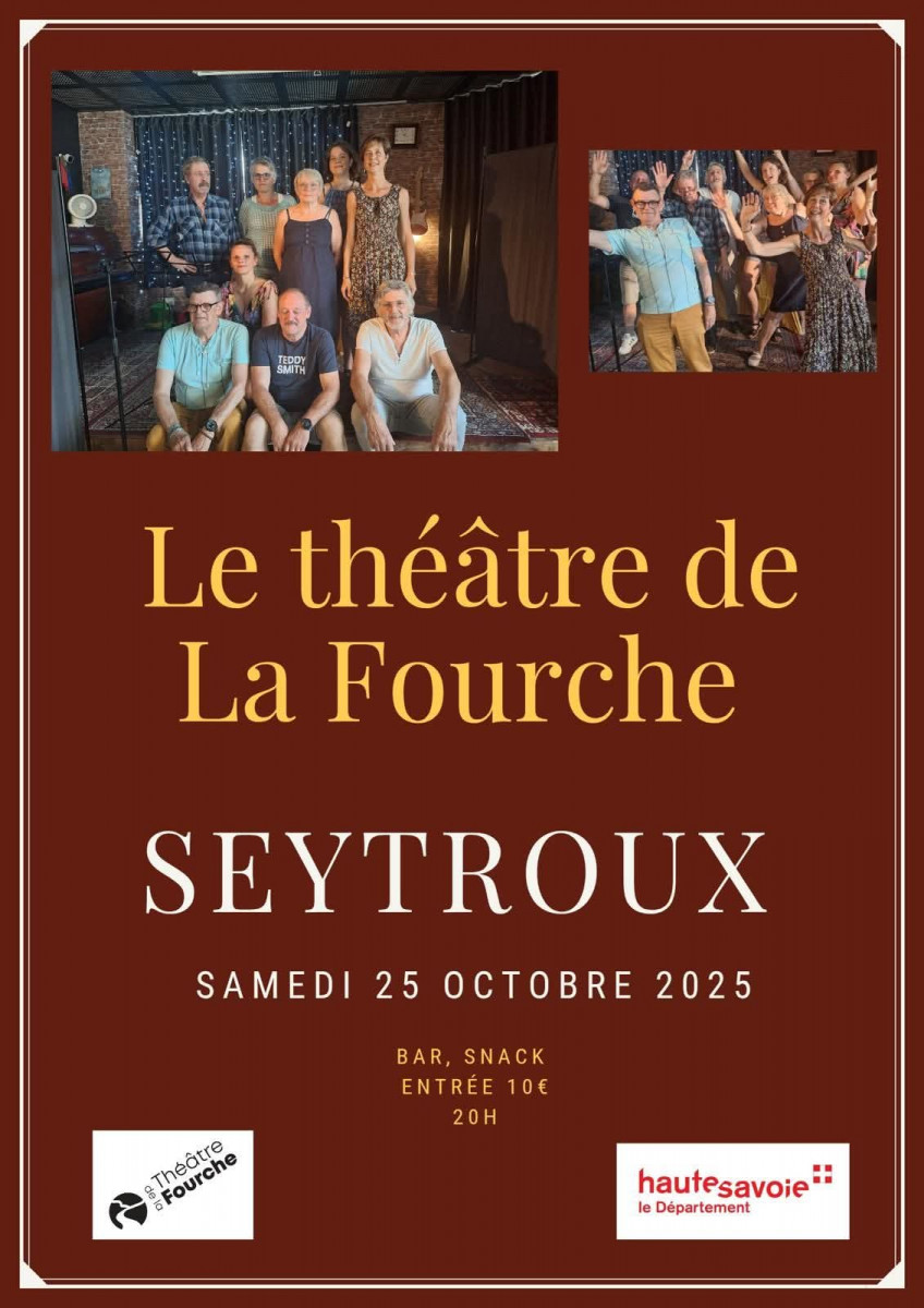 La Fourche Theatre – performance in Seytroux_Seytroux